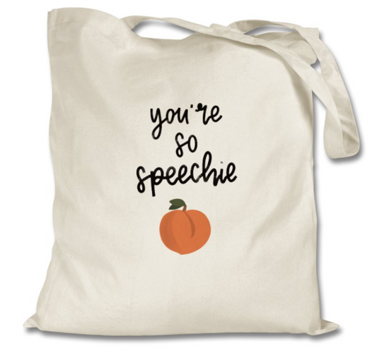 you're so speechie tote bag
