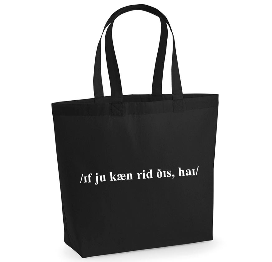 if you can read this, hi phonetic pun | maxi tote